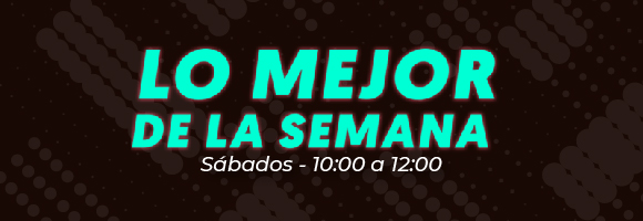 Lo Mejor de la Semana